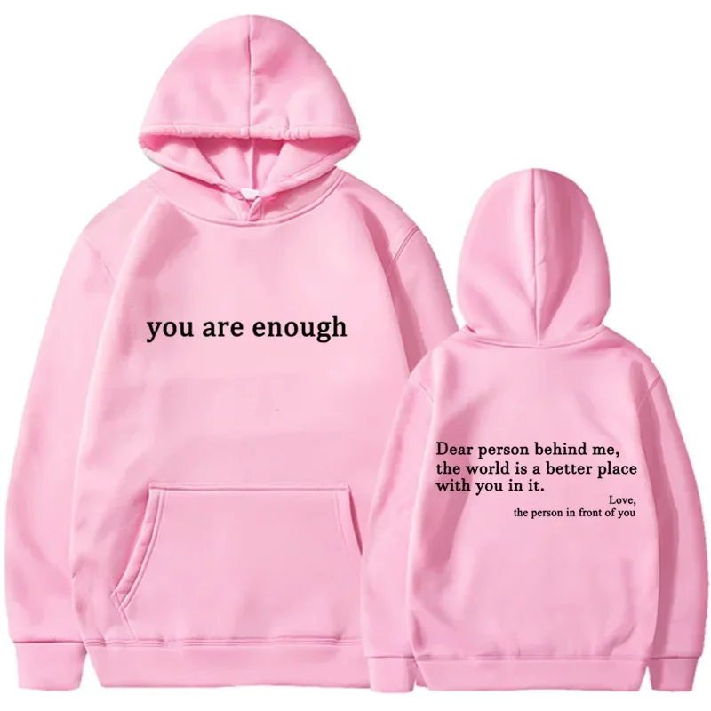 You Are Enough Hoodie