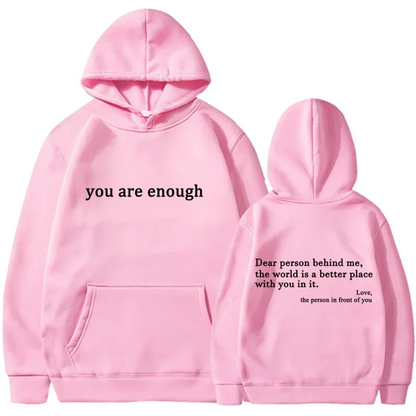 You Are Enough Hoodie