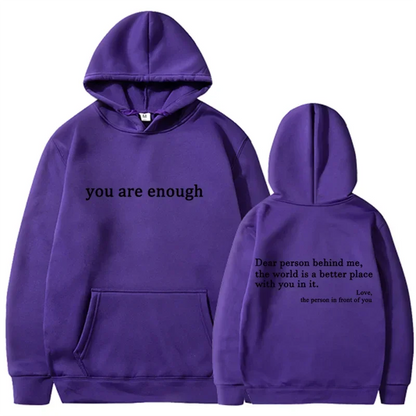 You Are Enough Hoodie