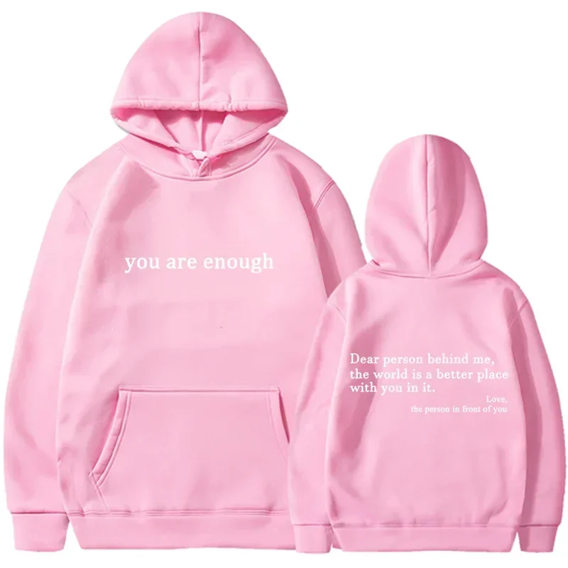 You Are Enough Hoodie