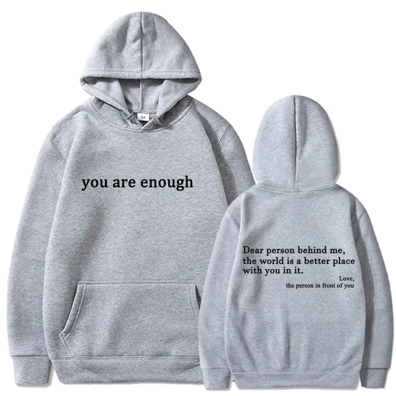You Are Enough Hoodie