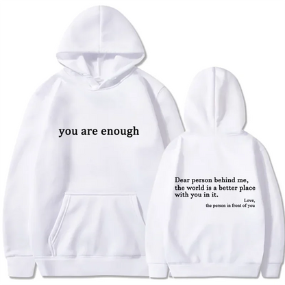 You Are Enough Hoodie