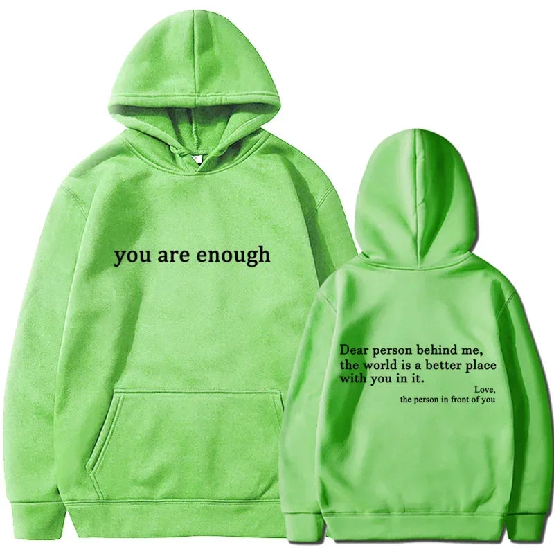 You Are Enough Hoodie
