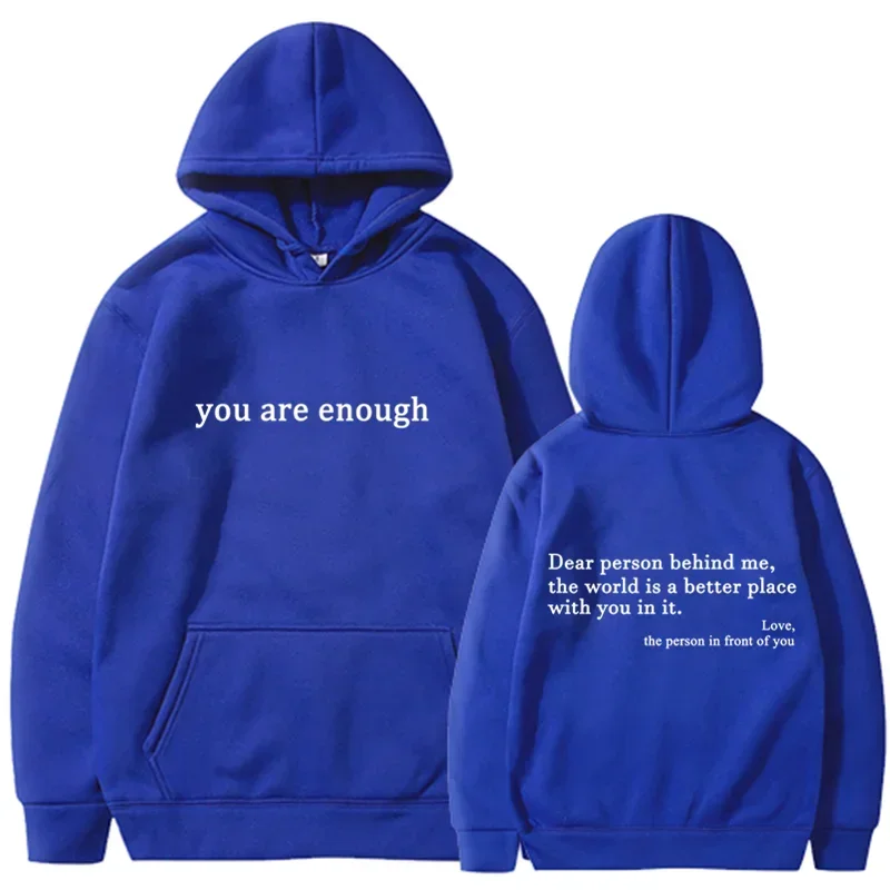 You Are Enough Hoodie