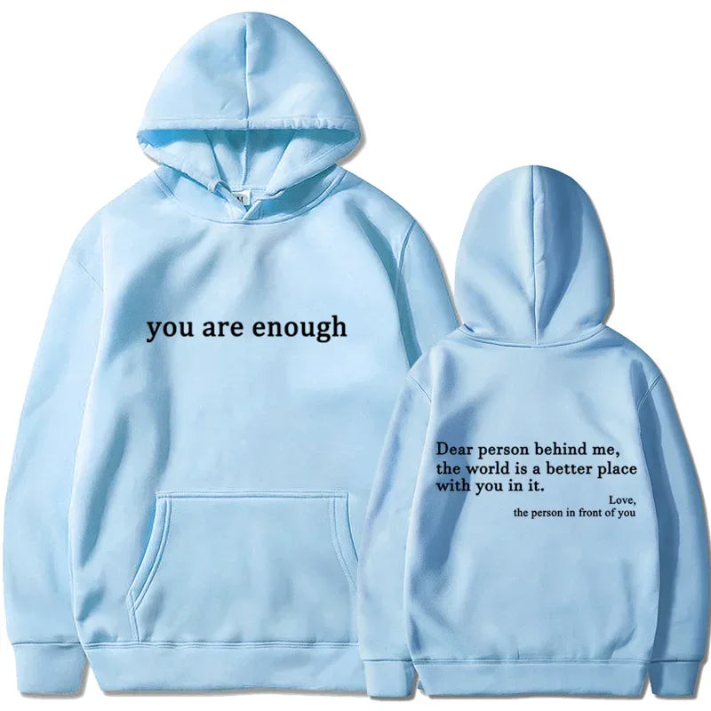 You Are Enough Hoodie