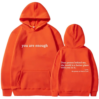 You Are Enough Hoodie