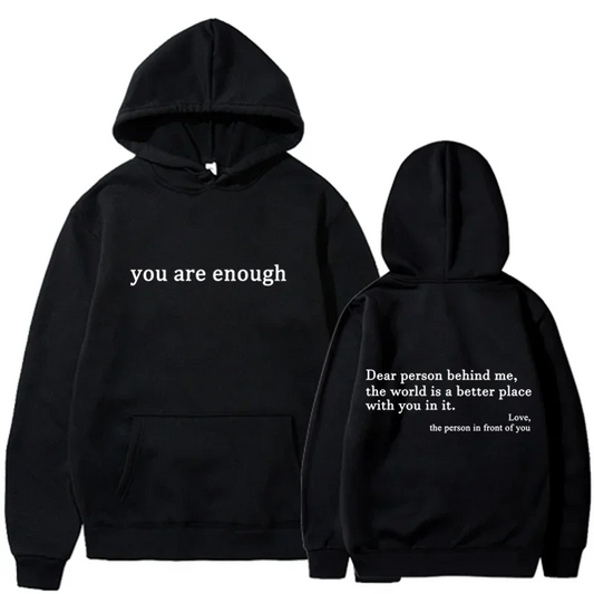 You Are Enough Hoodie