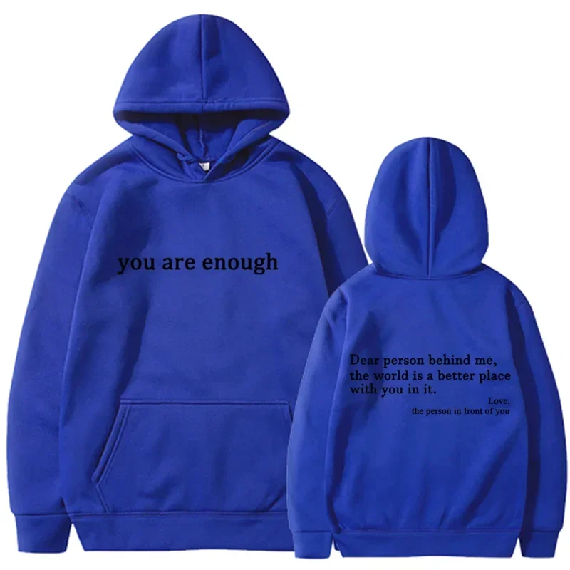 You Are Enough Hoodie