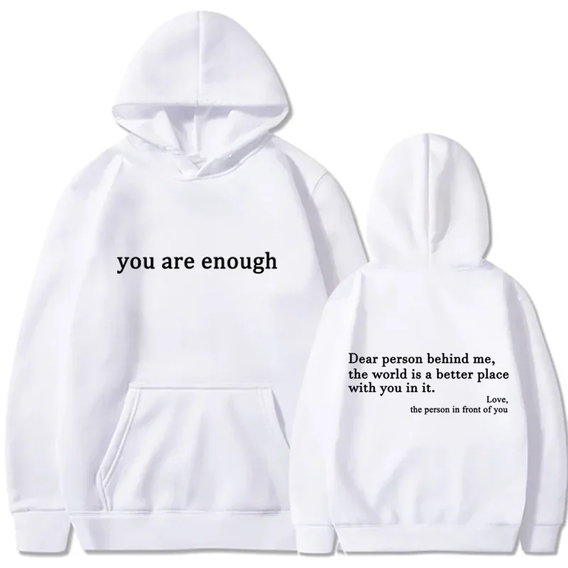 You Are Enough Hoodie