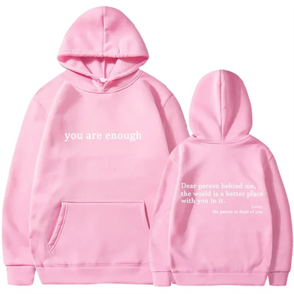 You Are Enough Hoodie